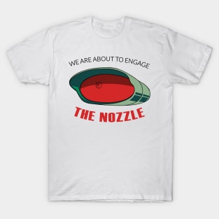 The Nozzle T-Shirt